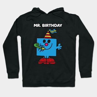 MR. BIRTHDAY Hoodie